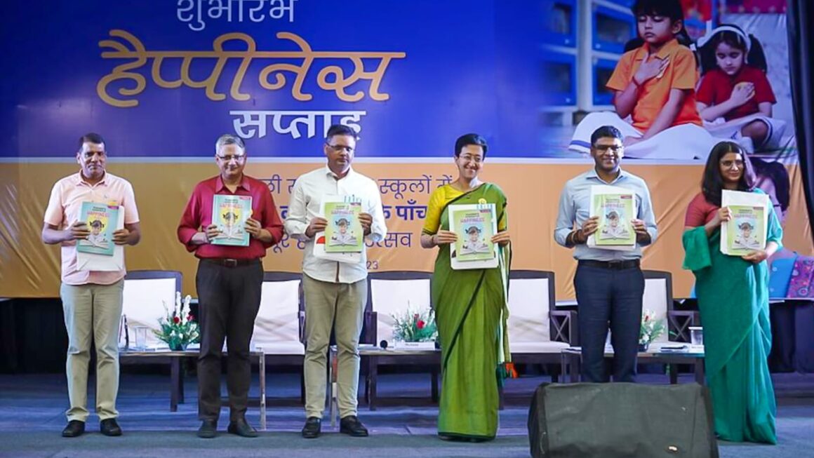 दिल्ली सरकार के स्कूलों में जश्न के रूप हुआ ‘हैप्पीनेस सप्ताह’ का आगाज