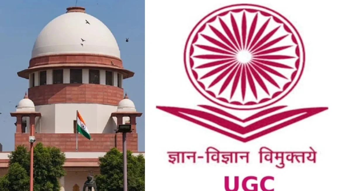 UGC के नए नियमों पर सुप्रीम कोर्ट सख्त